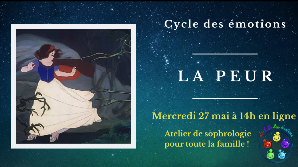 Tickets : Atelier de sophrologie La Bulle des Emotions - La Peur ...