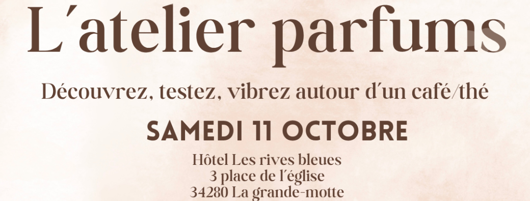 Atelier découverte, conseils et surprise exceptionnelle !