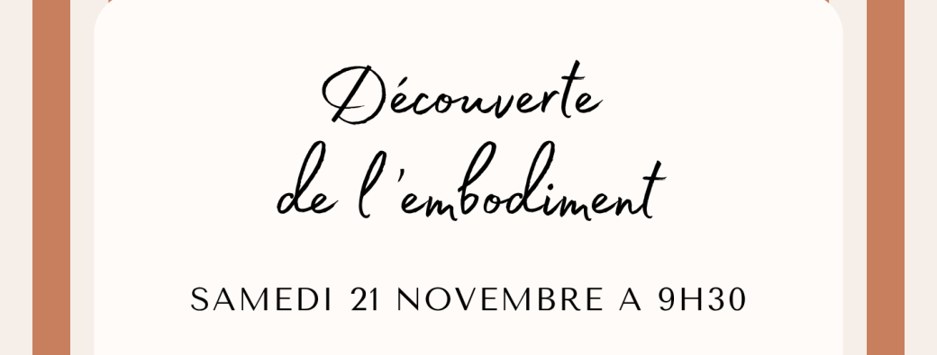 Atelier découverte de l'embodiment