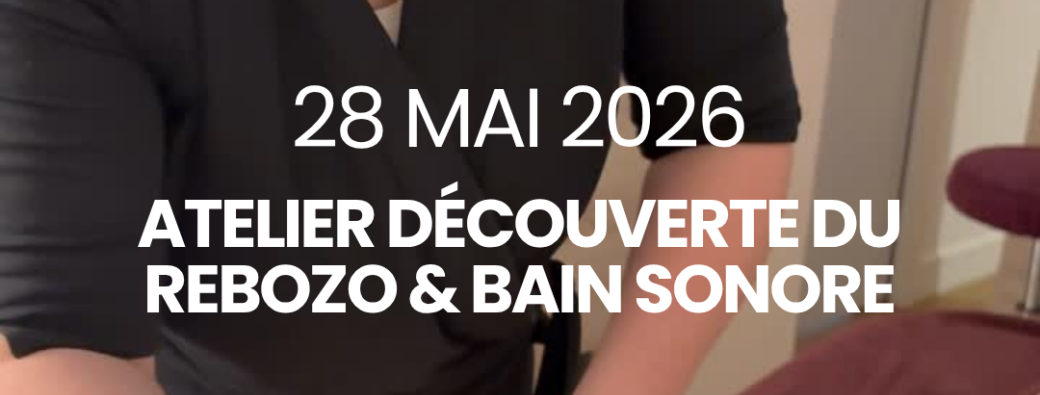 Atelier découverte du Rebozo & Bain sonore 