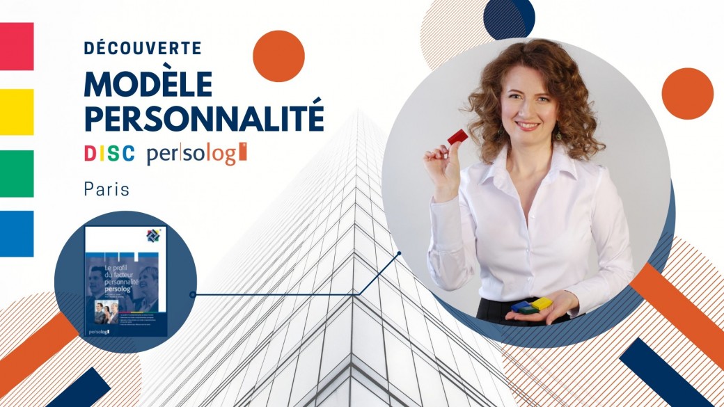 Atelier découverte modèle de personnalité DISC persolog à Paris