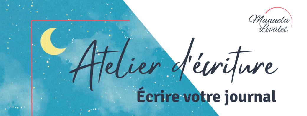 Atelier d'écriture - Écrire votre journal
