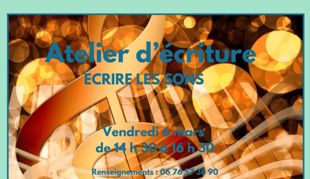 Atelier d'écriture - Ecire les sons