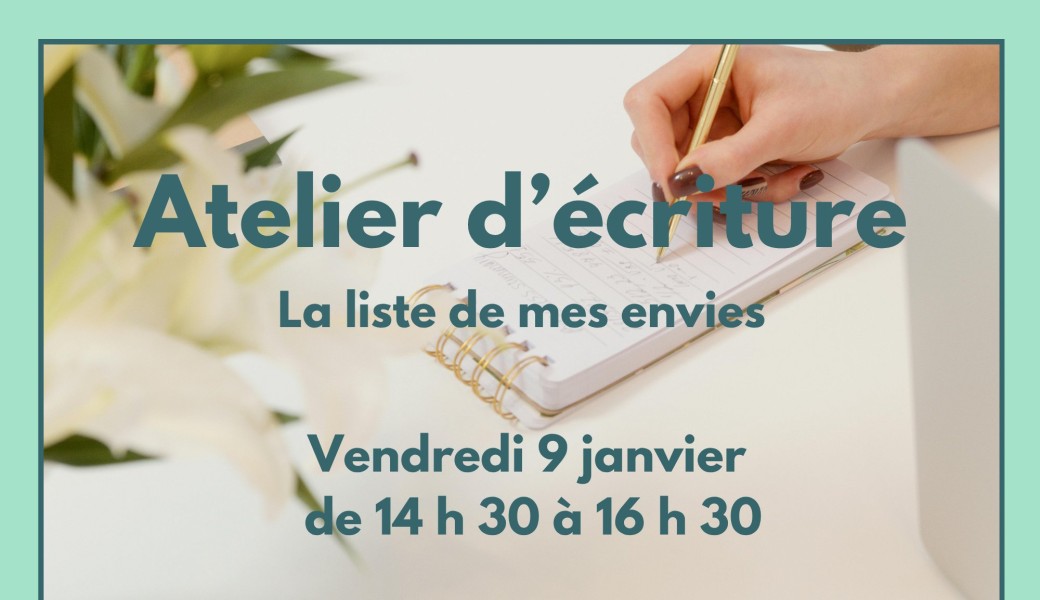 Atelier d'écriture - La liste de mes envies