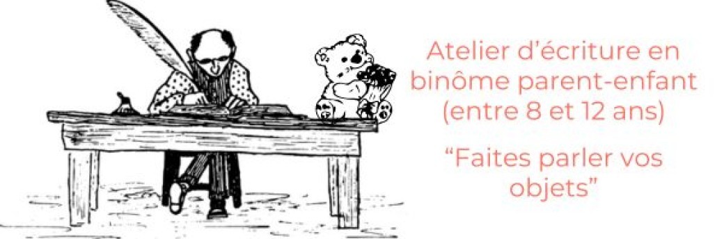 Atelier d'écriture Parent-enfant