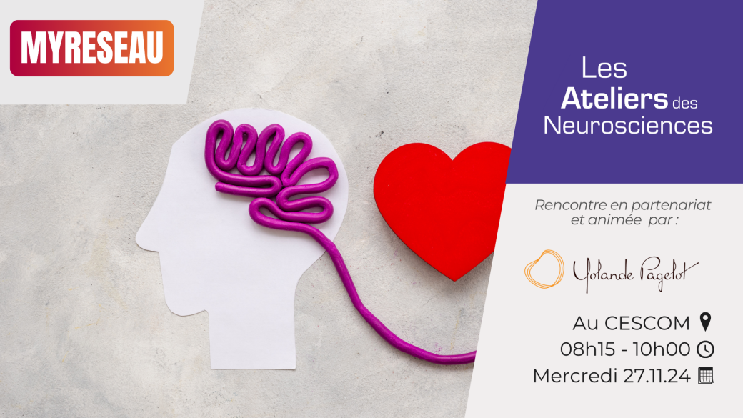 Atelier des Neurosciences | Développer son intelligence émotionnelle