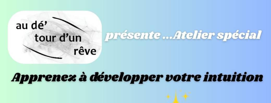 Atelier Développez votre instinct
