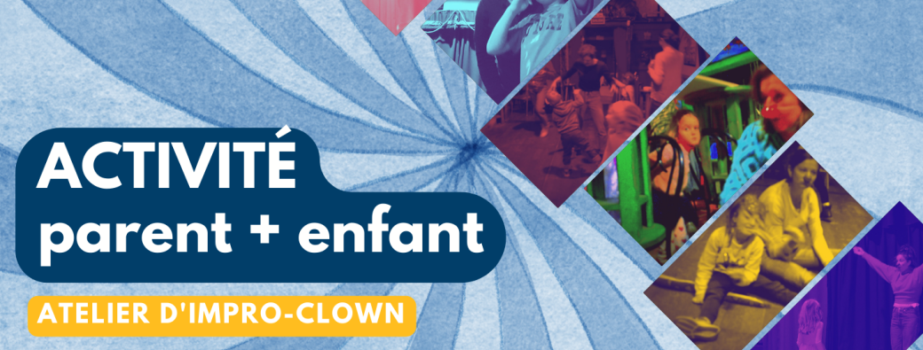 Atelier d'impro parent + enfant
