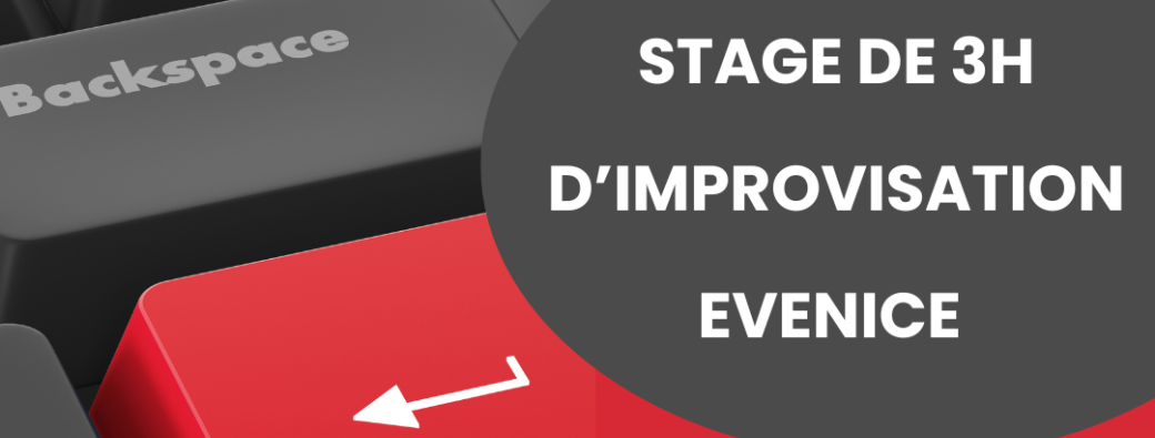 Atelier d'improvisation 3h30