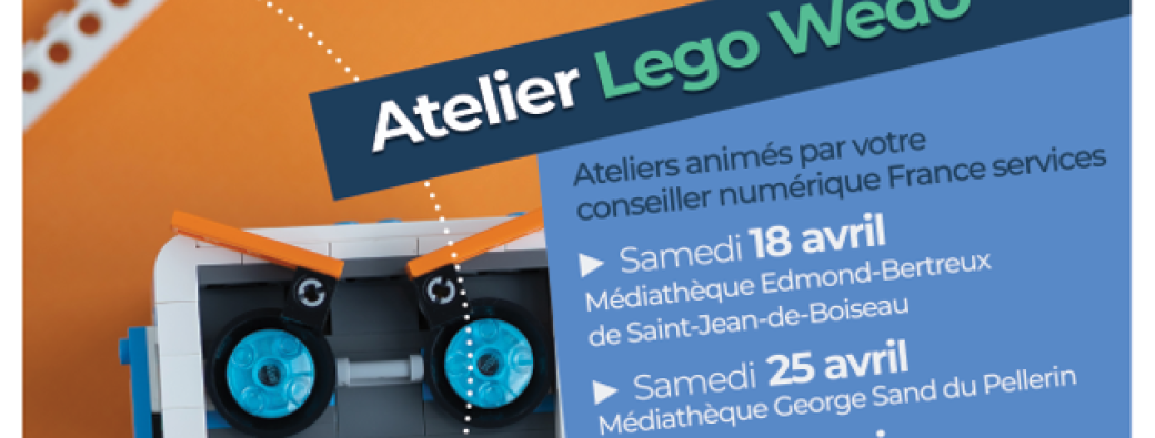 Atelier Lego Wedo - SAMEDI 25 AVRIL