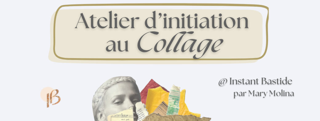 Atelier d'initiation au Collage