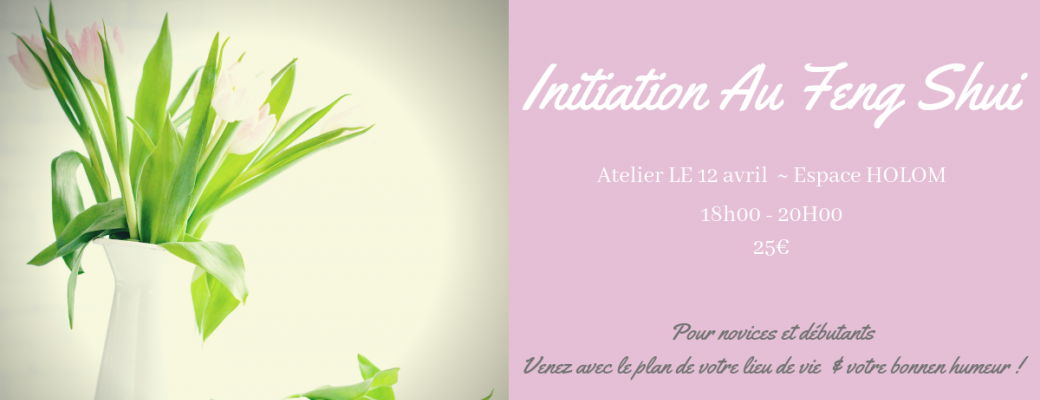 Atelier d'initiation au Feng Shui