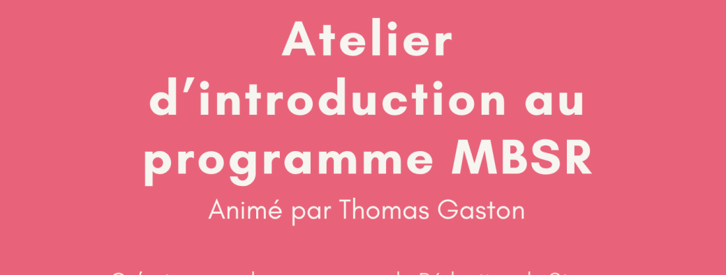 Atelier d'introduction au programme MBSR