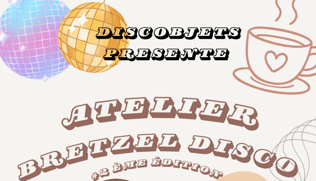 Atelier DIY DISCO BRETZEL #2 