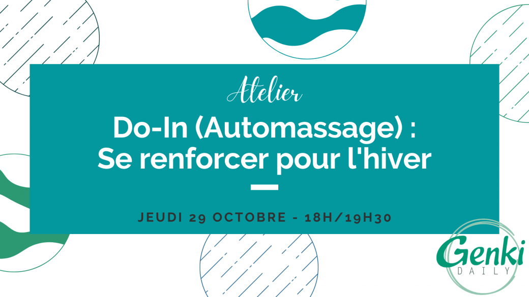Atelier "Do-In (Automassage) : se renforcer pour l'hiver"