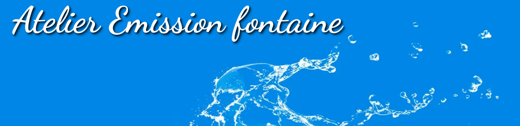 Atelier Emission fontaine en mixité du 04/10/24