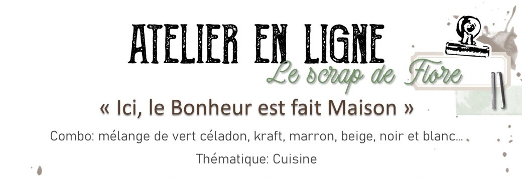 Atelier en Ligne "Ici le Bonheur est fait maison" avec Flore Thannberger
