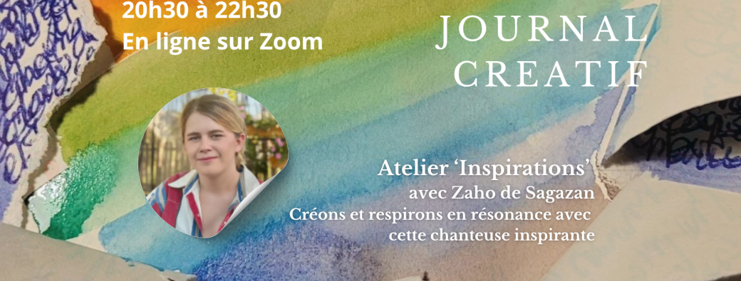 Atelier en LIGNE - Juin - Mardi 16 - 20h30 - CRéoNS AVeC ZaHo de SagaZan