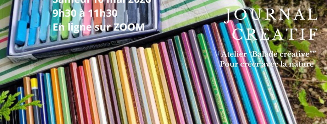 Atelier EN LIGNE - Mai - Mercredi 27 - 9h30 - Balade créative