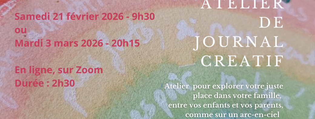 Atelier EN LIGNE - MARS - Mardi 3 - 20h15 - Une famille sur un arc-en-ciel