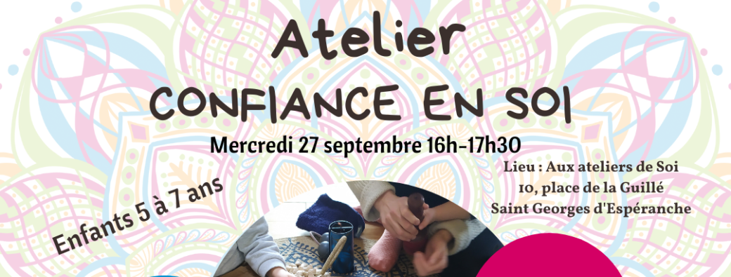 Atelier ENFANTS Confiance en soi