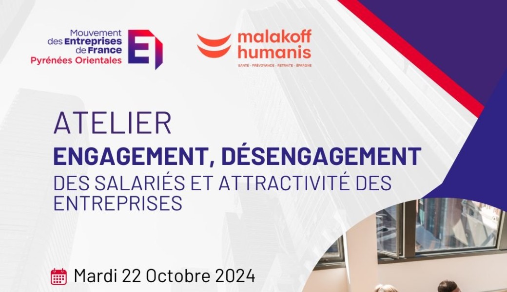 Atelier : Engagement, désengagement des salariés et attractivité de l'entreprise