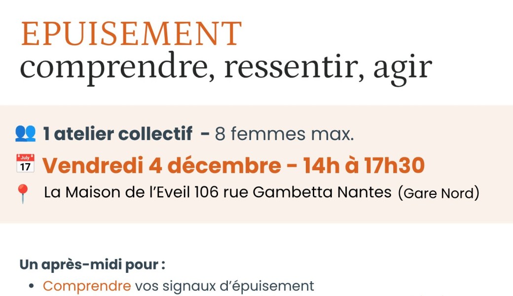Atelier "Epuisement : comprendre, ressentir, agir"