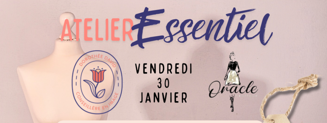 ATELIER ESSENTIEL - Coaching en image individuel 