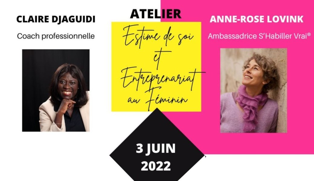 Atelier estime de soi et entreprenariat au féminin.