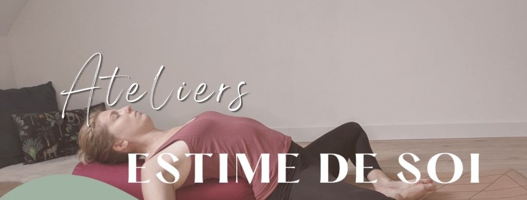 Atelier Estime de soi 2h