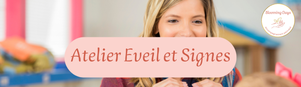 Atelier Eveil et Signes - Découvrir les signes avec bébé - avec Jennifer Brunet