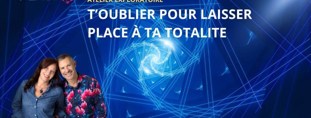 ATELIER EXPLORATOIRE PEACE : T’OUBLIER POUR LAISSER PLACE A TA TOTALITE