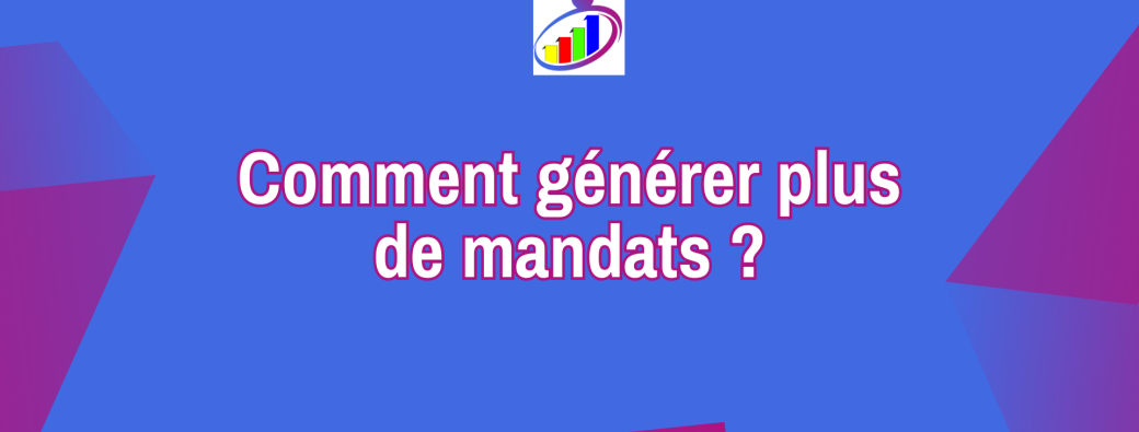 [ATELIER EXPRESS OFFERT] Comment générer plus de mandats