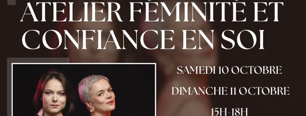 ATELIER FÉMINITÉ ET CONFIANCE EN SOI