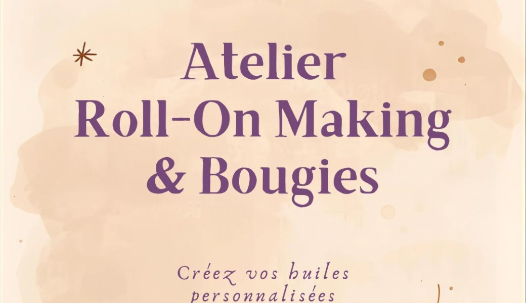 Atelier fabrication de bougies et roll-on