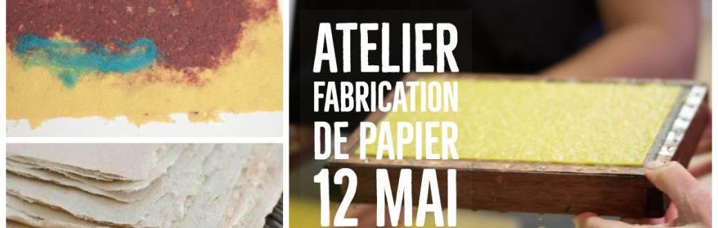 Atelier Fabrication de Papier