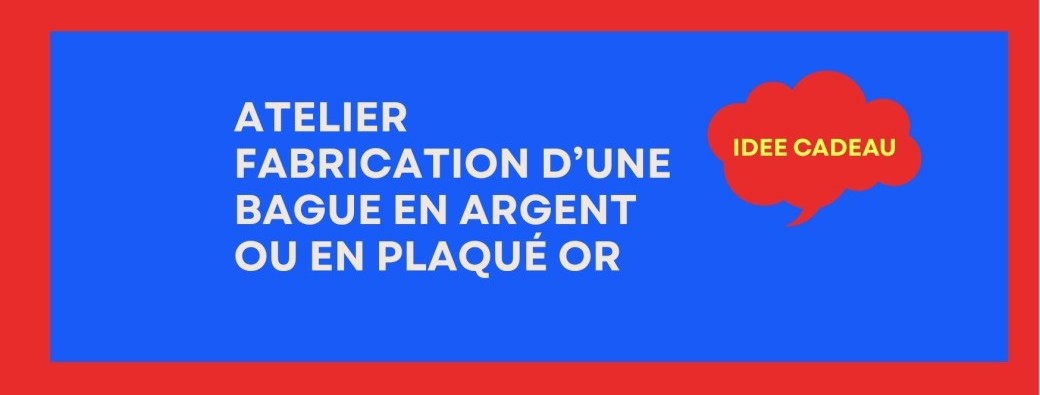 Atelier fabrication d'une bague en argent ou en plaqué or