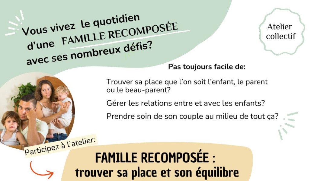 Atelier "famille recomposée: trouver sa place et son équilibre