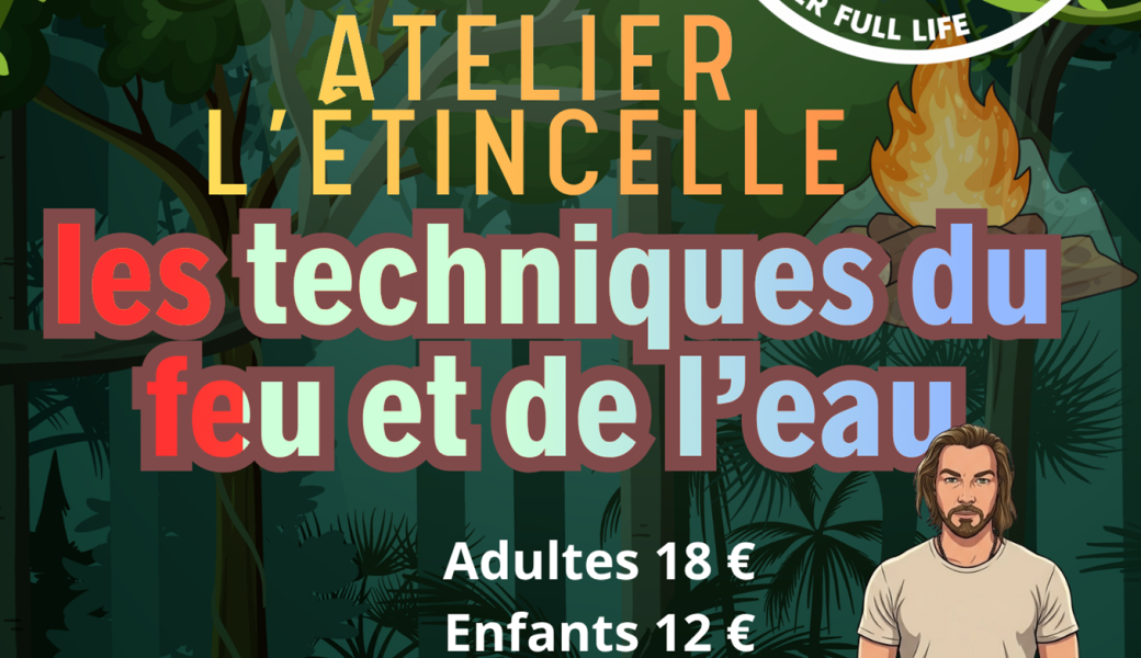 Atelier feu et filtration de l'eau