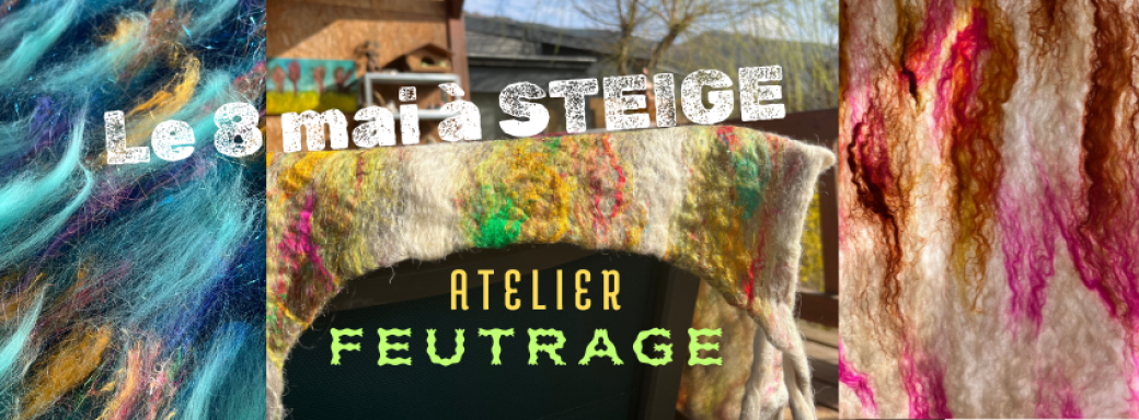 Atelier feutrage à Steige