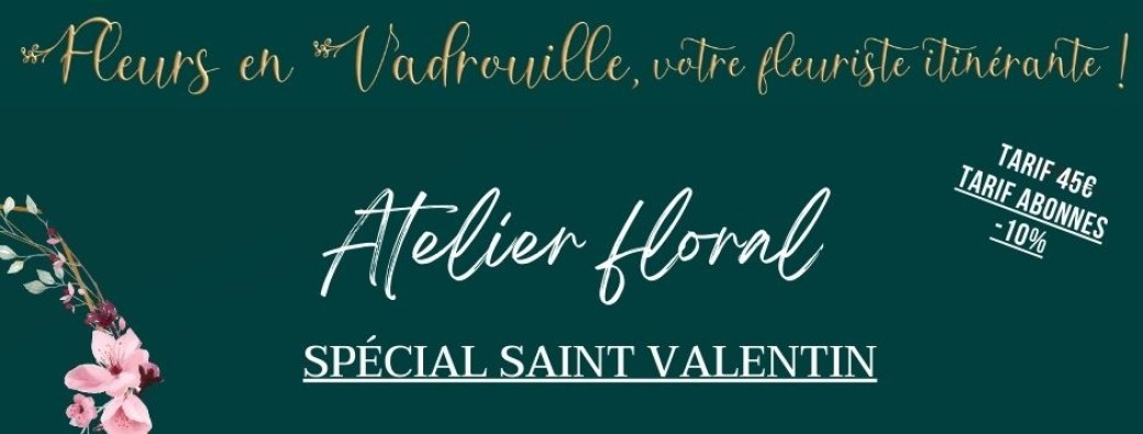 Atelier floral spécial Saint Valentin