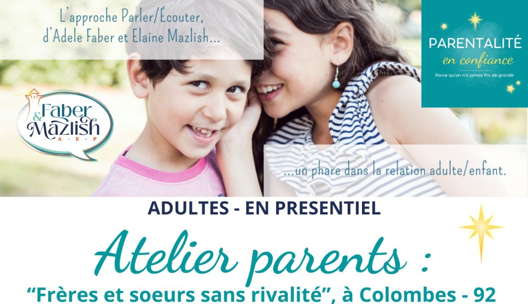 Atelier "Frères et soeurs sans rivalité"