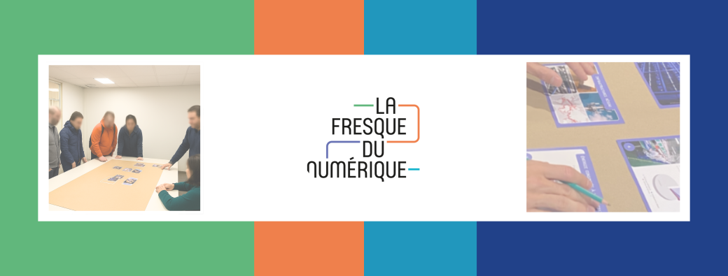 Atelier FRESQUE DU NUMERIQUE Inter-Organisations à Le Mans (3h30)