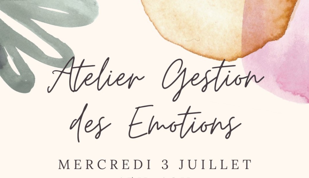 Atelier Gestion des émotions 