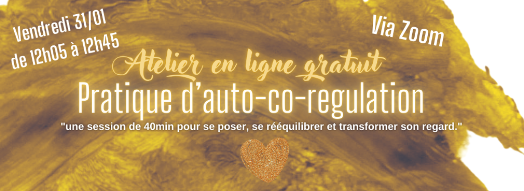 Atelier gratuit - Pratiques d'auto-co-régulation