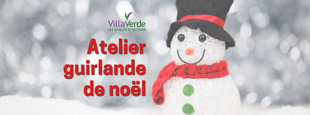 Atelier guirlande de Noël