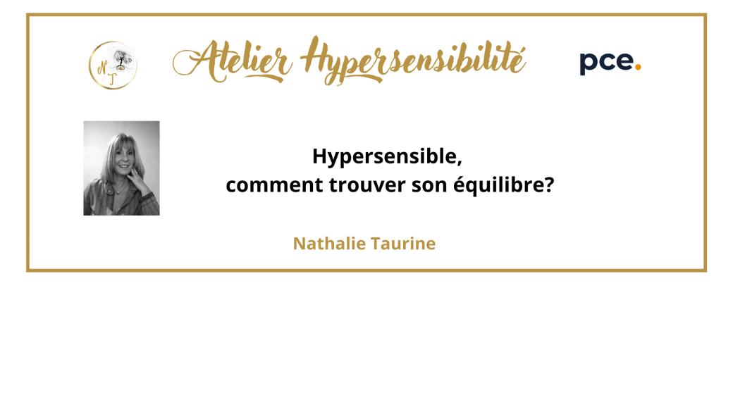 Atelier- Hypersensible, comment trouver son équilibre?