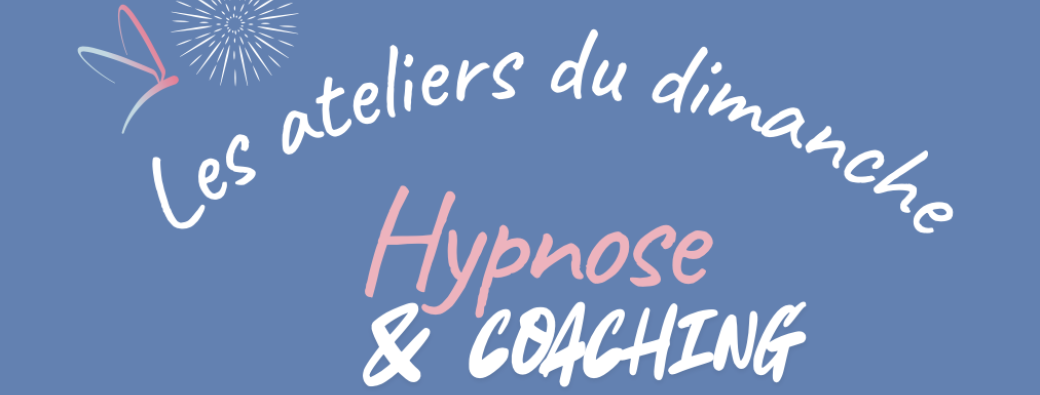 Atelier Hypnose&Coaching 