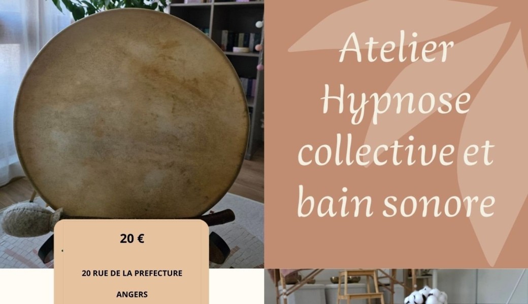 Atelier Hypnose collective et voyage sonore