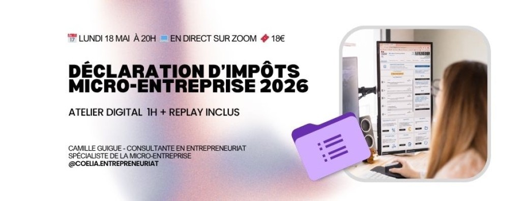 ATELIER DIGITAL : DÉCLARATION IMPÔTS MICRO-ENTREPRISE